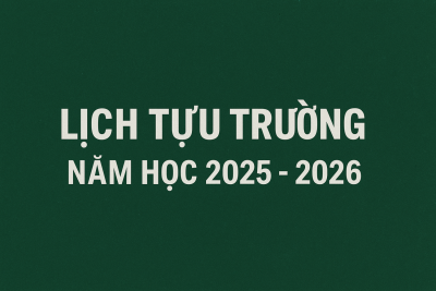 THÔNG BÁO THỜI GIAN TỰU TRƯỜNG, NĂM HỌC 2025-2026